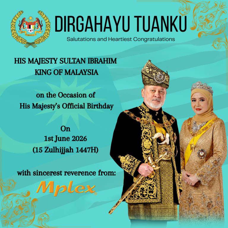 Happy Birthday to His Majesty the Yang di-Pertuan Agong